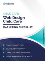 Free daycare marketing checklist to help child care centers evaluate their brand and boost enrollment through digital strategies.